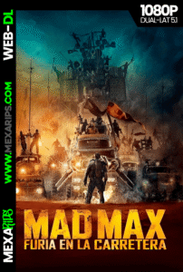 Mad Max Furia en el camino (2015)
